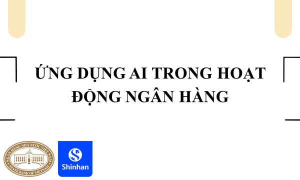Khóa học chuyên sâu về Ứng dụng AI trong hoạt động ngân hàng AI-Bank-Adv