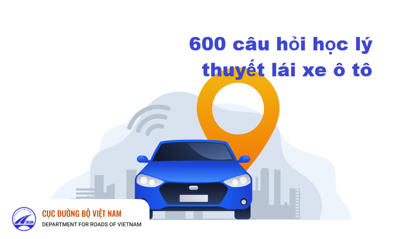 600 câu hỏi học lý thuyết lái xe ô tô moc07