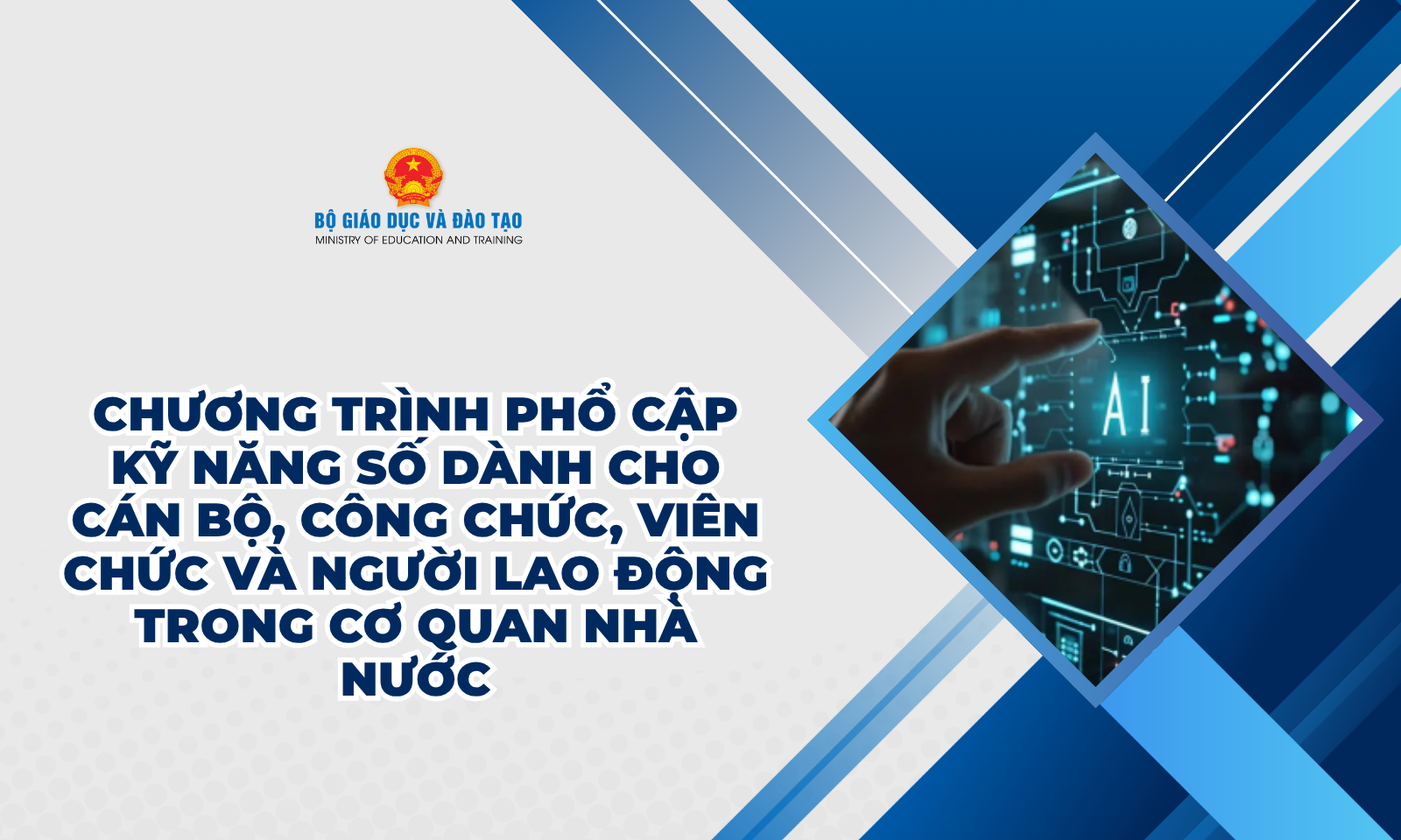 Chương trình Phổ cập kỹ năng số dành cho cán bộ, công chức, viên chức và người lao động trong cơ quan nhà nước KNS-CCVC