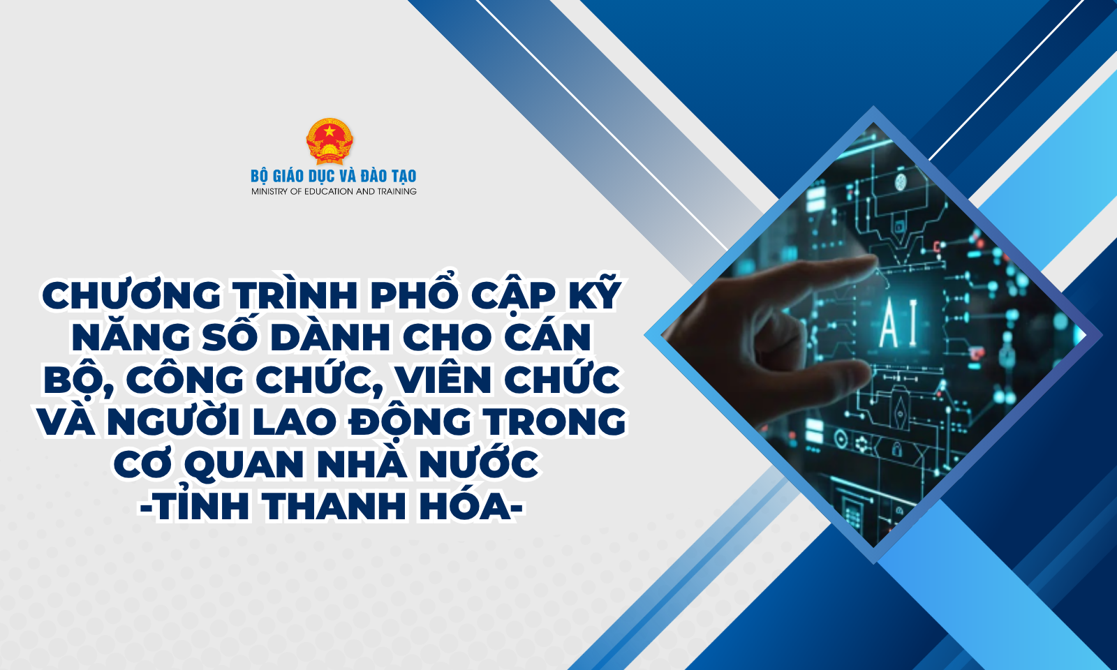 Chương trình Phổ cập kỹ năng số dành cho cán bộ, công chức, viên chức và người lao động trong cơ quan nhà nước - tỉnh Thanh Hóa KNS-CCVC-ThanhHoa