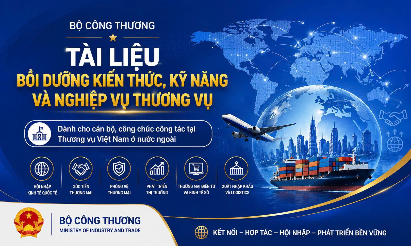 Chương trình bồi dưỡng kiến thức, kỹ năng và nghiệp vụ Thương vụ. BD-KTKNNV-ThuongVu
